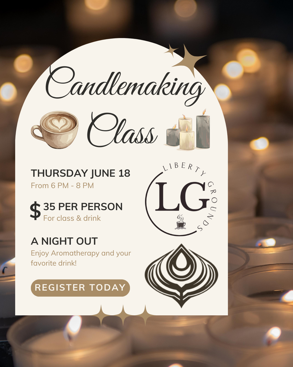Aromatherapy Candle Making Workshop @ Liberty Grounds ☕🕯️